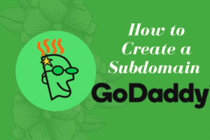 create a subdomain godaddy