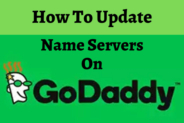 How to Change Nameservers GoDaddy Absolutely USA 2021